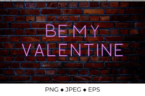Be My Valentine 3D Neon: A Modern Way to Say “I Love You” All Year Round